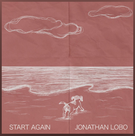 Start Again by Jonathan Lobo